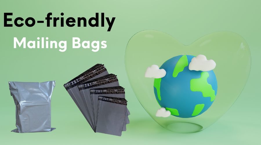 Eco-friendly Mailing Bags Reduce Environmental Impact